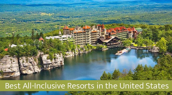 15 Best All-Inclusive Resorts in the United States